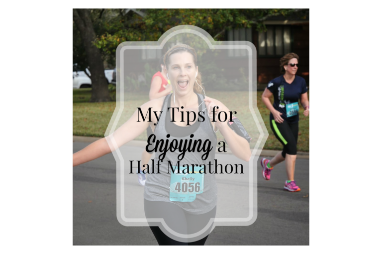 My Tips for Enjoying a Half Marathon