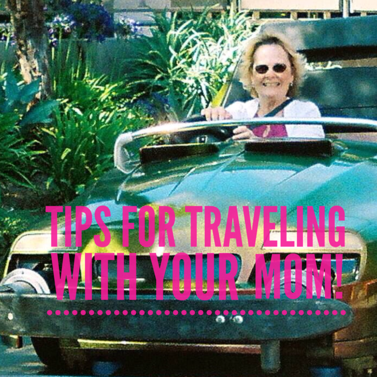 5 Tips for Traveling with your Mom