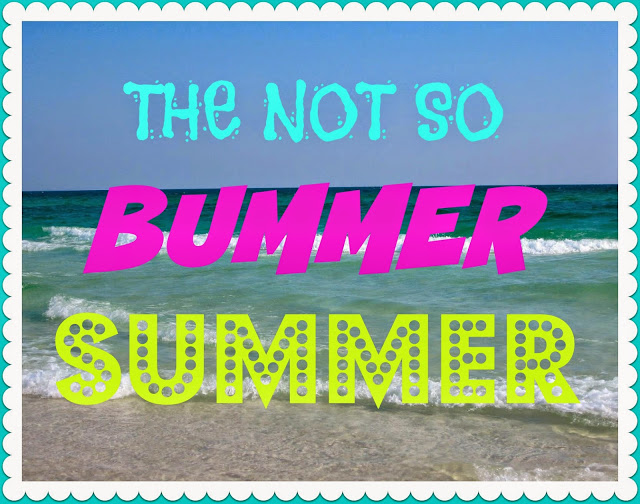 The Not So Bummer Summer