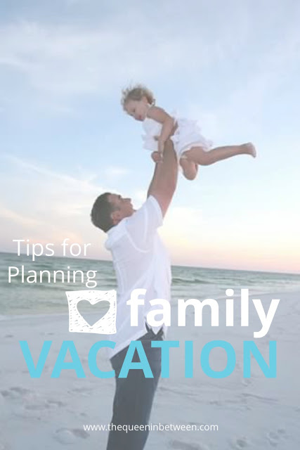 Tips for Planning a Family Vacation