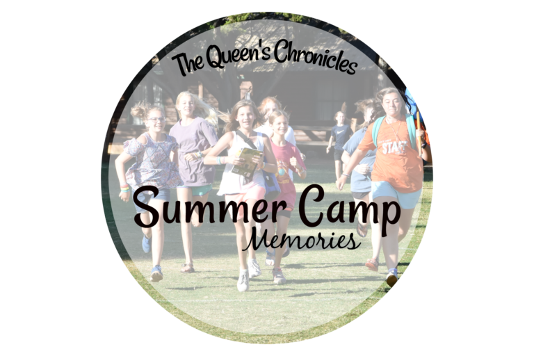 The Queen’s Chronicles – Summer Camp