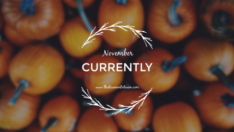 Currently November + TBB Linkup