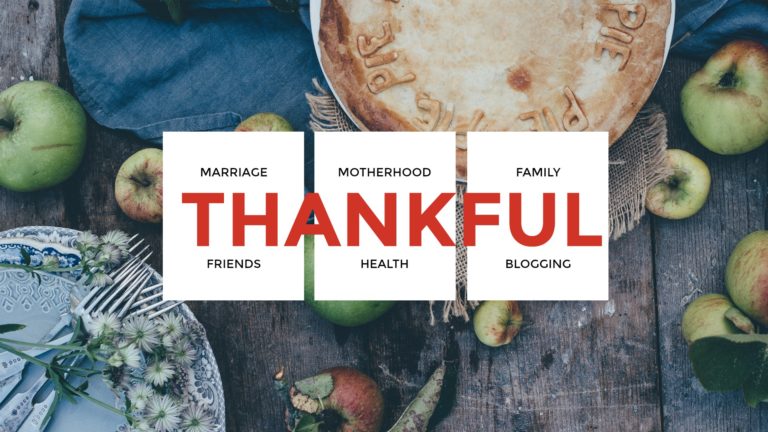 Gratitude – Who/What I’m Thankful for + Linkup