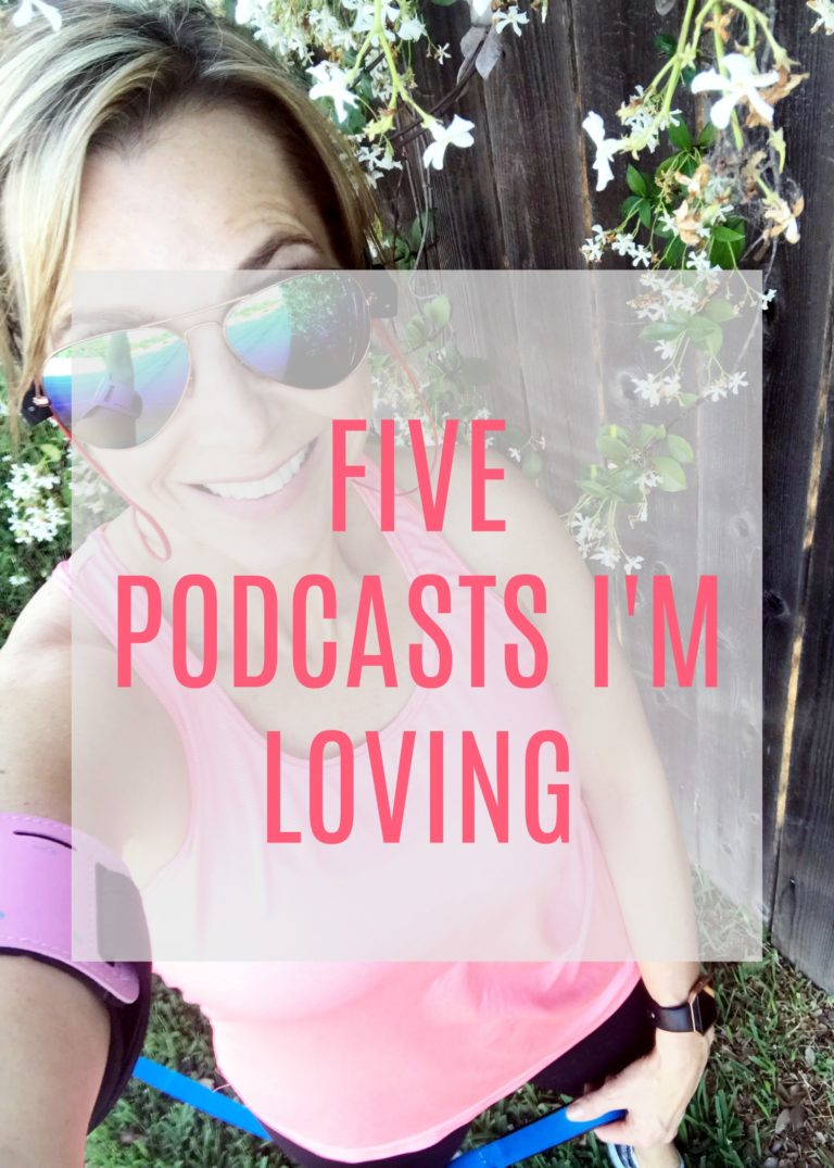 FIVE PODCASTS I'M LOVING #PODCASTS