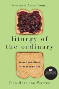 Liturgy of the Ordinary #goodreads