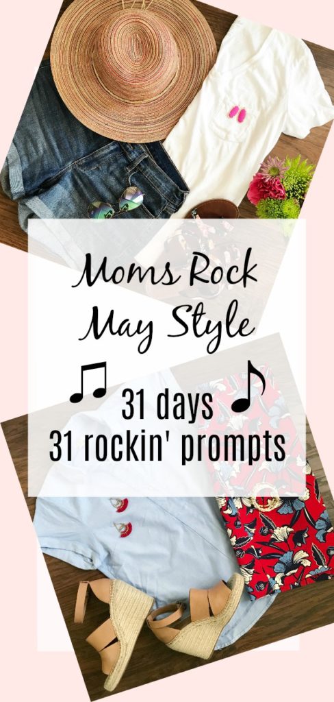 Moms Rock May Style #Stylechallenge #moms #momstyle