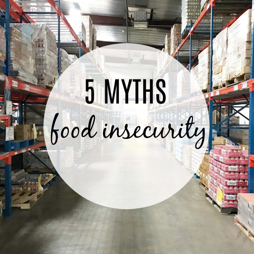 5 Myths - Food Insecurity 