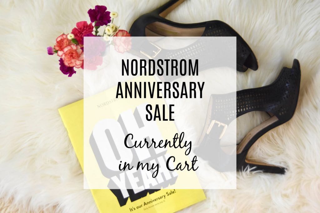 Nordstrom Anniversary Sale - My Cart #Nsale #Nsale2018