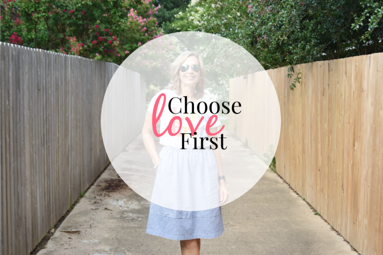 Choose Love First