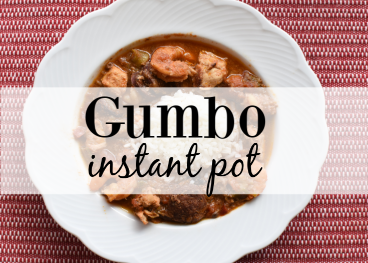 Instant Pot Gumbo – Tasty Tuesday