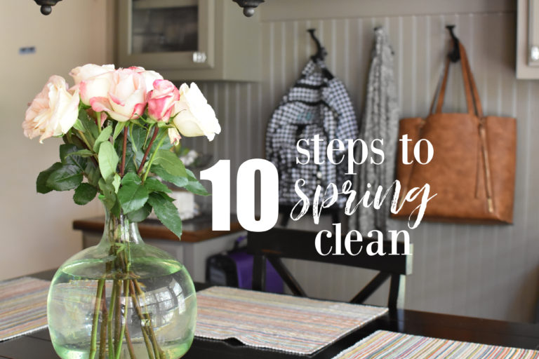 10 Steps to Spring Clean – 10 on the 10th