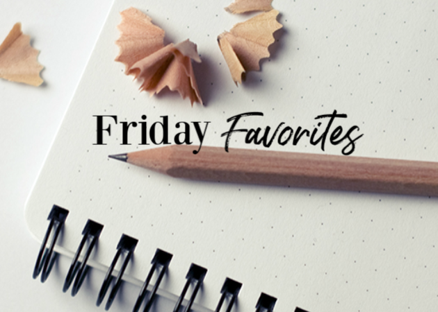 Friday Favorites