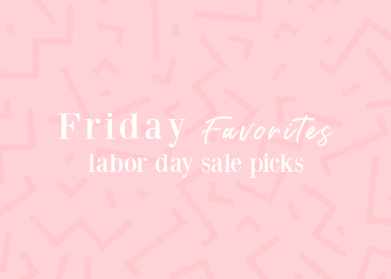 Friday Favorites Labor Day Sale Picks #sale #salealert