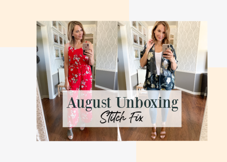 August UnBoxing Stitch Fix