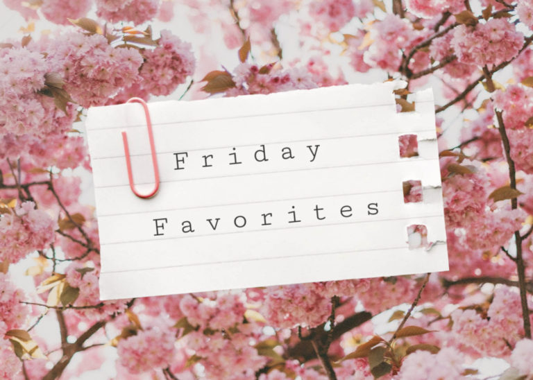 Friday Favorites - Random Roundup