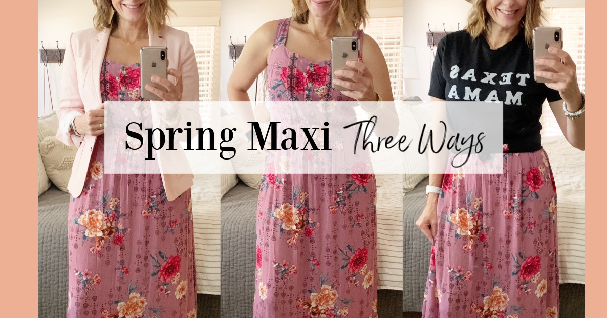Spring Maxi 3 Ways - Style Six - The Queen In Between