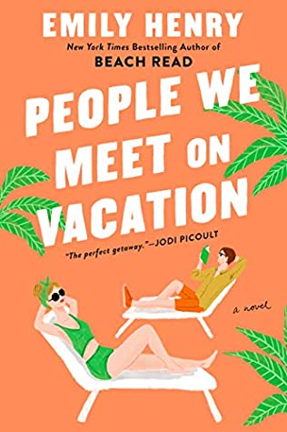 People We Meet on Vacation #goodreads