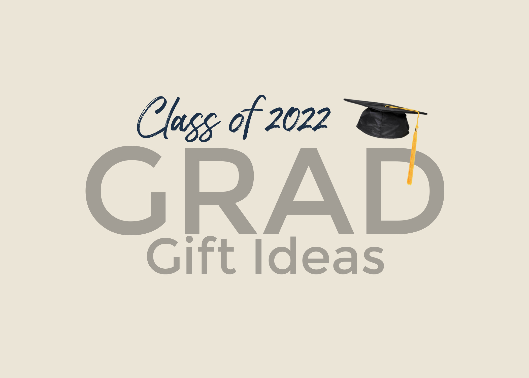graduation 2022 ideas