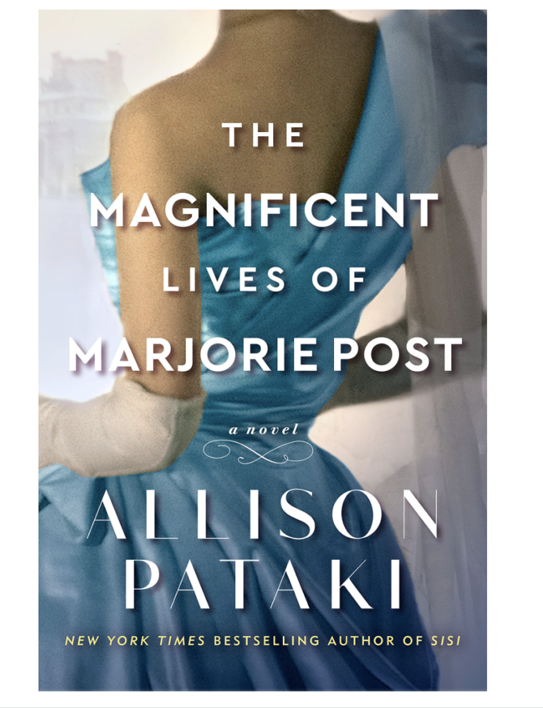 The Magnificent Lives of Majorie Post #reading #goodreads #bookreview